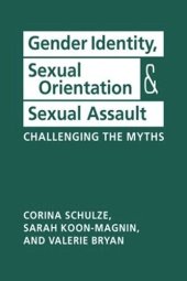 book Gender Identity, Sexual Orientation, and Sexual Assault: Challenging the Myths