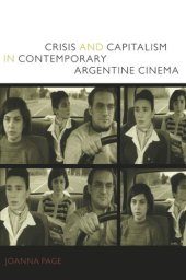 book Crisis and Capitalism in Contemporary Argentine Cinema