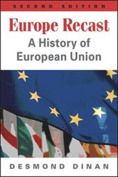 book Europe Recast: A History of the European Union: A History of the European Union