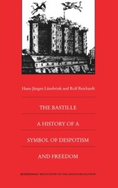 book The Bastille: A History of a Symbol of Despotism and Freedom