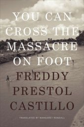 book You Can Cross the Massacre on Foot