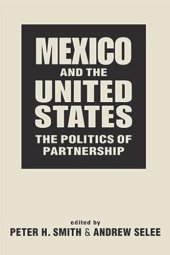 book Mexico and the United States: The Politics of Partnership