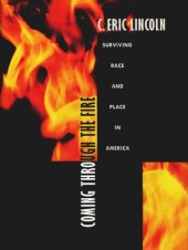 book Coming through the Fire: Surviving Race and Place in America