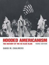 book Hooded Americanism: The History of the Ku Klux Klan