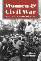 book Women and Civil War: Impact, Organizations, and Action