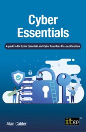 book Cyber Essentials: A guide to the Cyber Essentials and Cyber Essentials Plus certifications