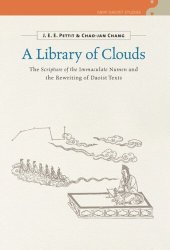 book A Library of Clouds: The Scripture of the Immaculate Numen and the Rewriting of Daoist Texts