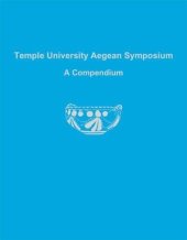 book Temple University Aegean Symposium: A Compendium