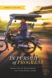 book In Pursuit of Progress: Narratives of Development on a Philippine Island