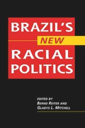 book Brazils New Racial Politics