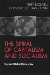 book The Spiral of Capitalism and Socialism: Toward Global Democracy