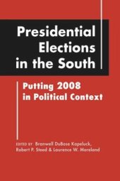 book Presidential Elections in the South: Putting 2008 in Context