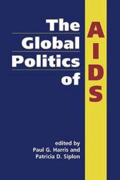 book The Global Politics of AIDS