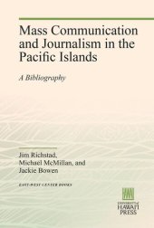 book Mass Communication and Journalism in the Pacific Islands: A Bibliography