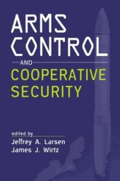 book Arms Control and Cooperative Security