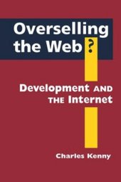 book Overselling the Web?: Development and the Internet