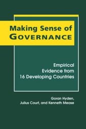 book Making Sense of Governance: Empirical Evidence from Sixteen Developing Countries