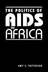 book The Politics of AIDs in Africa