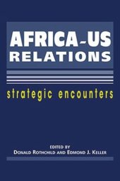 book Africa-US Relations: Strategic Encounters