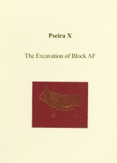 book Pseira X: The Excavation of Block AF (Prehistory Monographs)