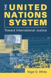 book The United Nations System: Toward International Justice