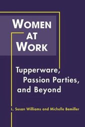 book Women at Work: Tupperware, Passion Parties, and Beyond