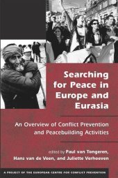 book Searching for Peace in Europe and Eurasia: An Overview of Conflict Prevention and Peacebuilding Activities