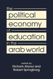 book The Political Economy of Education in the Arab World