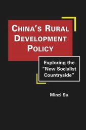 book Chinas Rural Development Policy: Exploring "The New Socialist Countryside"