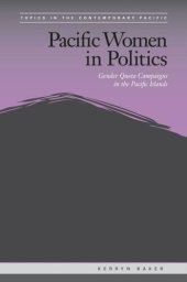 book Pacific Women in Politics: Gender Quota Campaigns in the Pacific Islands