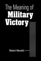 book The Meaning of Military Victory