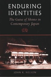 book Enduring Identities: The Guise of Shinto in Contemporary Japan