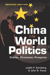 book China in World Politics: Policies, Processes, Prospects