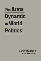 book The Arms Dynamic in World Politics