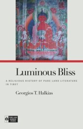 book Luminous Bliss: A Religious History of Pure Land Literature in Tibet