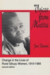 book Voices From Mutira: Change in the Lives of Rural Gikuyu Women, 1910-1995