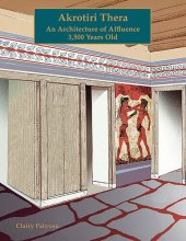 book Akrotiri, Thera: An Architecture of Affluence 3,500 Years Old (Prehistory Monographs)