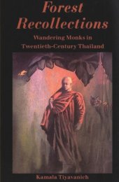 book Forest Recollections: Wandering Monks in Twentieth-Century Thailand