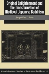 book Original Enlightenment and the Transformation of Medieval Japanese Buddhism