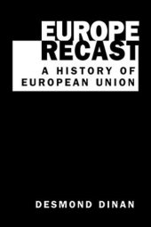 book Europe Recast: A History of European Union