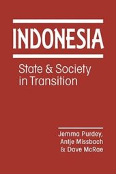 book Indonesia: State and Society in Transition