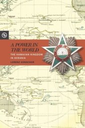 book A Power in the World: The Hawaiian Kingdom in Oceania