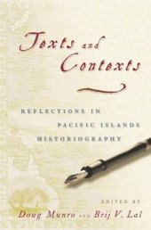 book Texts and Contexts: Reflections in Pacific Islands Historiography