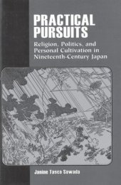 book Practical Pursuits: Religion, Politics, and Personal Cultivation in Nineteenth-Century Japan