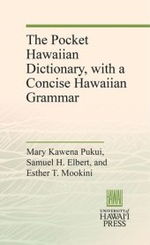 book The Pocket Hawaiian Dictionary, with a Concise Hawaiian Grammar