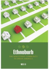 book Ethnoburb: The New Ethnic Community in Urban America