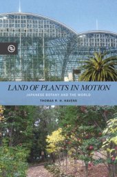 book Land of Plants in Motion: Japanese Botany and the World