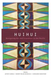 book Huihui: Navigating Art and Literature in the Pacific