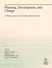 book Planning, Development, and Change: A Bibliography on Development Administration