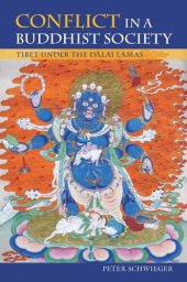 book Conflict in a Buddhist Society: Tibet under the Dalai Lamas